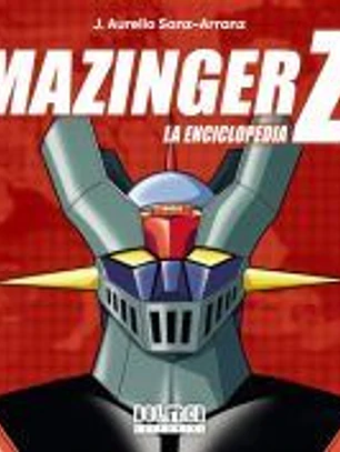MAZINGER Z. La enciclopedia