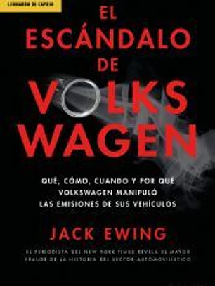 El escándalo de Volkswagen: Qué, cómo, cuándo y por qué Volkswagen manipuló las emisiones de sus vehículos