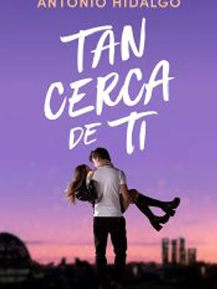 Tan cerca de ti