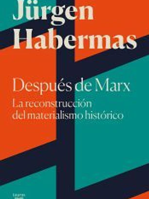 Reconstrucción del materialismo histórico, La