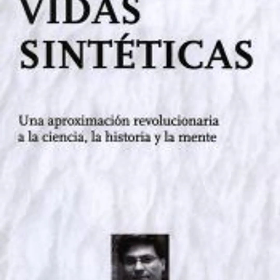 Vidas sintéticas 1