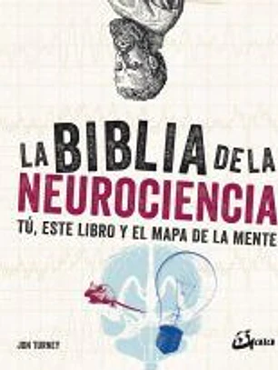 La biblia de la neurociencia