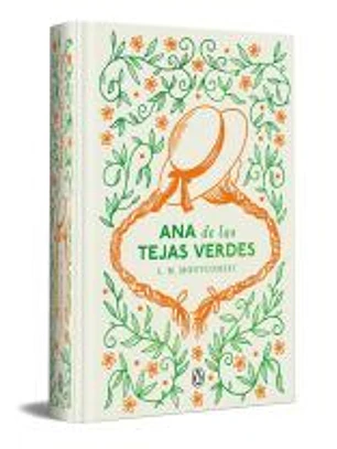 Ana de las tejas verdes (edición especial en tapa dura)