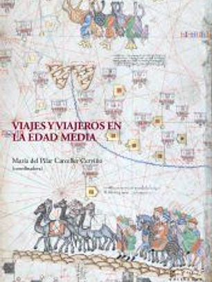 Viajes y viajeros en la Edad Media