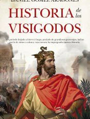 Historia de los visigodos