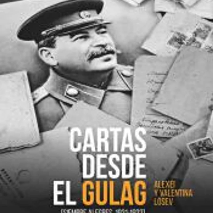 Cartas desde el Gulag 1