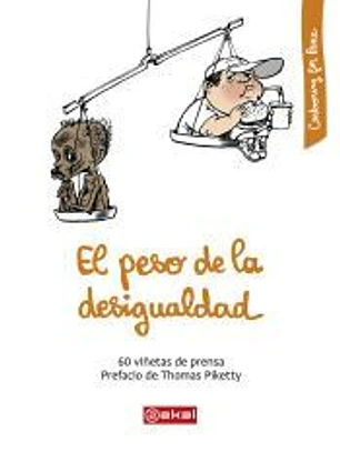 El peso de la desigualdad (Akal)