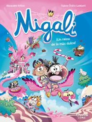 Migali - ¡Un reino de lo más dulce!