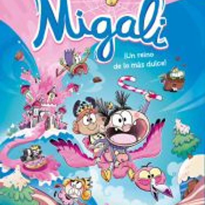Migali - ¡Un reino de lo más dulce! 1