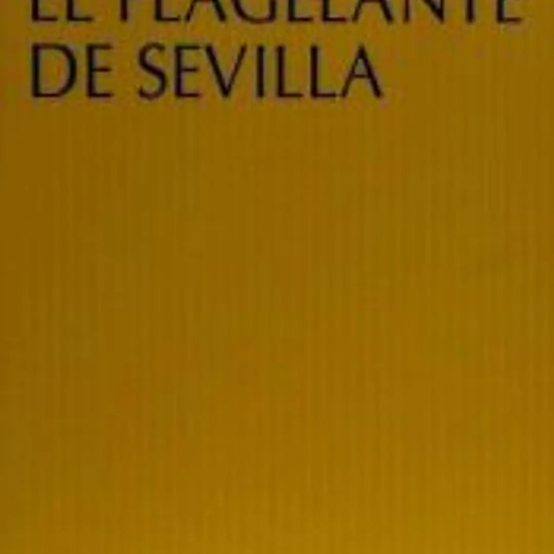FLAGELANTE DE SEVILLA 1