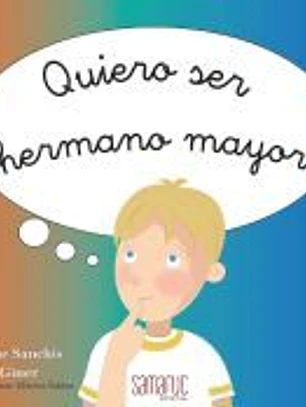 Quiero ser mayor