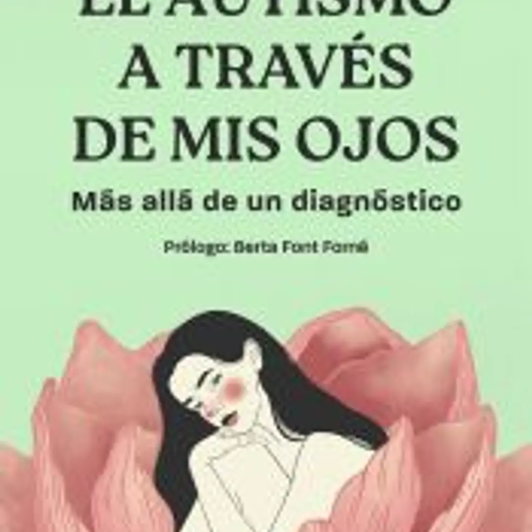 El autismo a través de mis ojos 1
