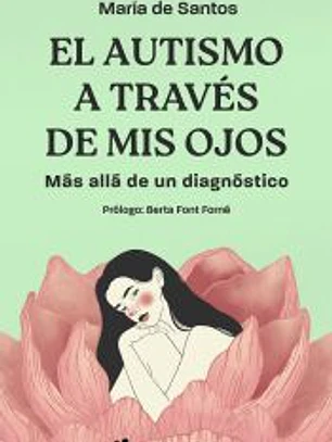 El autismo a través de mis ojos