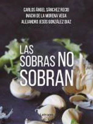 Las sobras no sobran