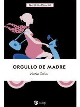 Orgullo de madre