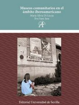 Museos comunitarios en el ámbito iberoamericano