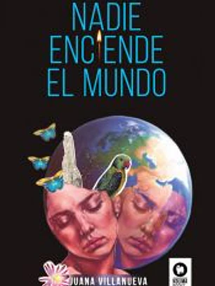 Nadie enciende el mundo