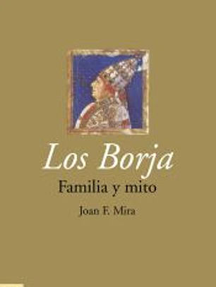 Los Borja familia y mito