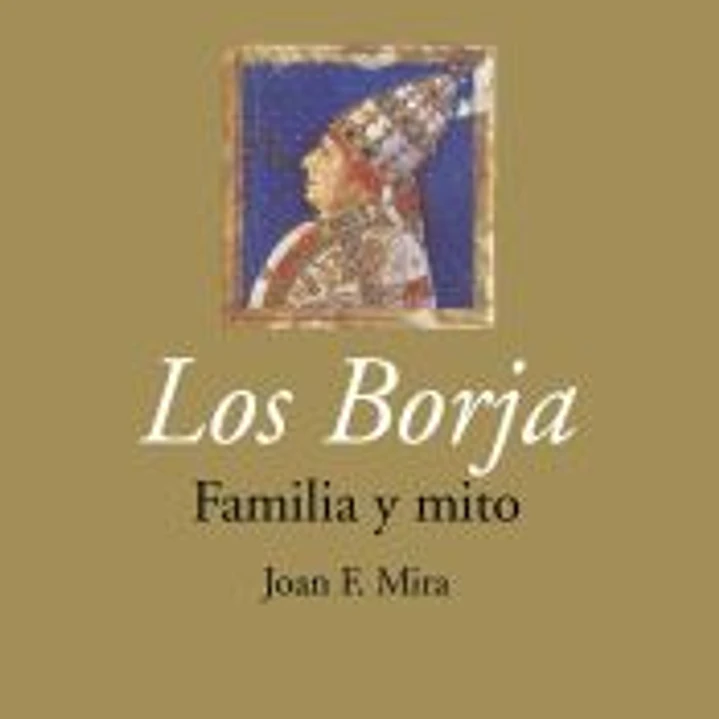 Los Borja familia y mito 1