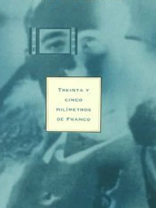 Treinta y cinco milímetros de Franco