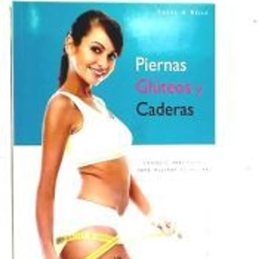 PIERNAS, GLUTEOS Y CADERAS - FORMA & BELLA 1