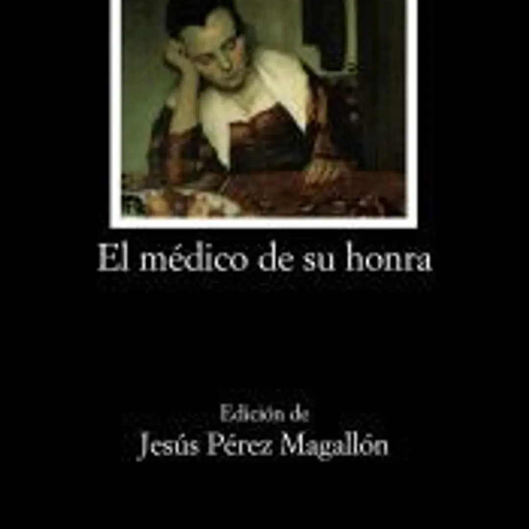 El médico de su honra 1