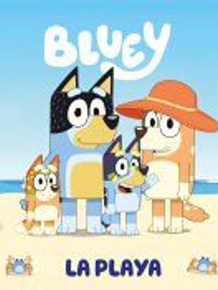 Bluey. Un cuento - La playa