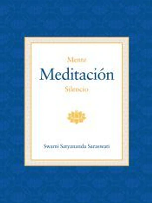 Mente, meditación y silencio