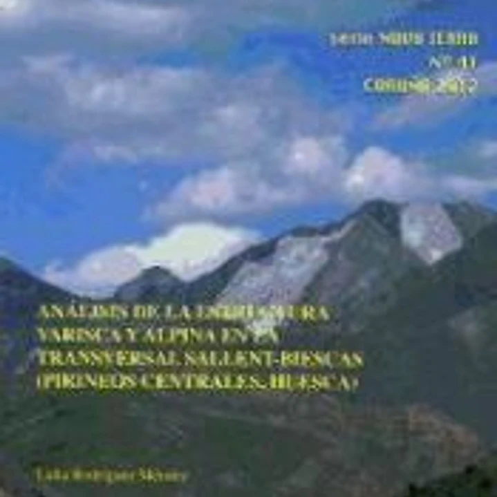 Análisis de la estructura varisca y alpina en la transversal Sallent-Biescas (Pirineos Centrales, Huesca) 1