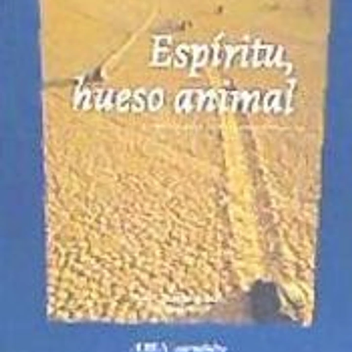 ESPÍRITU, HUESO ANIMAL 1