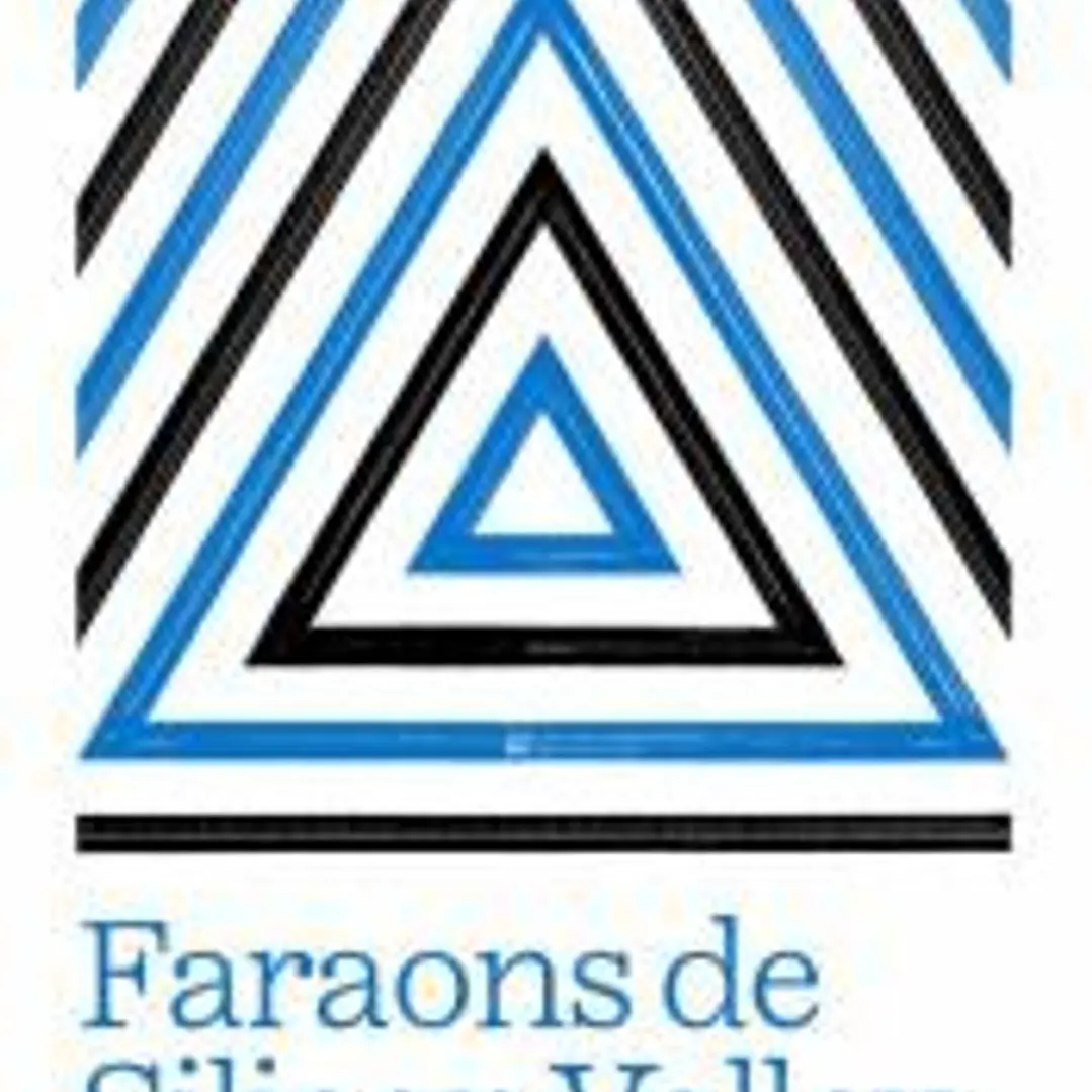 Faraons de Silicon Valley 1