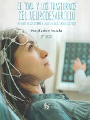 EL TDAH Y LOS TRASTORNOS DEL NEURODESARROLLO 2-EDICIÓN