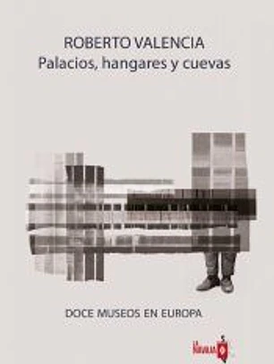 Palacios, hangares y cuevas