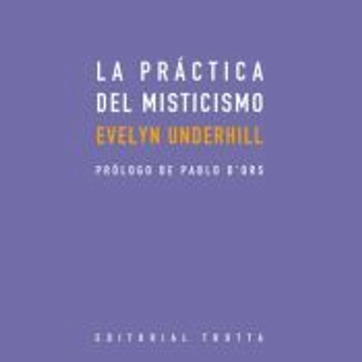 La práctica del misticismo 1