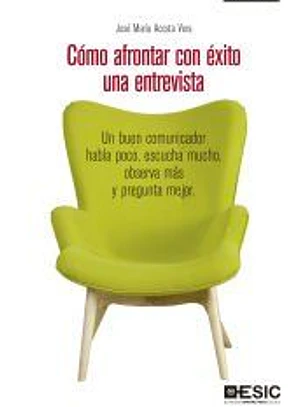 Cómo afrontar con éxito una entrevista