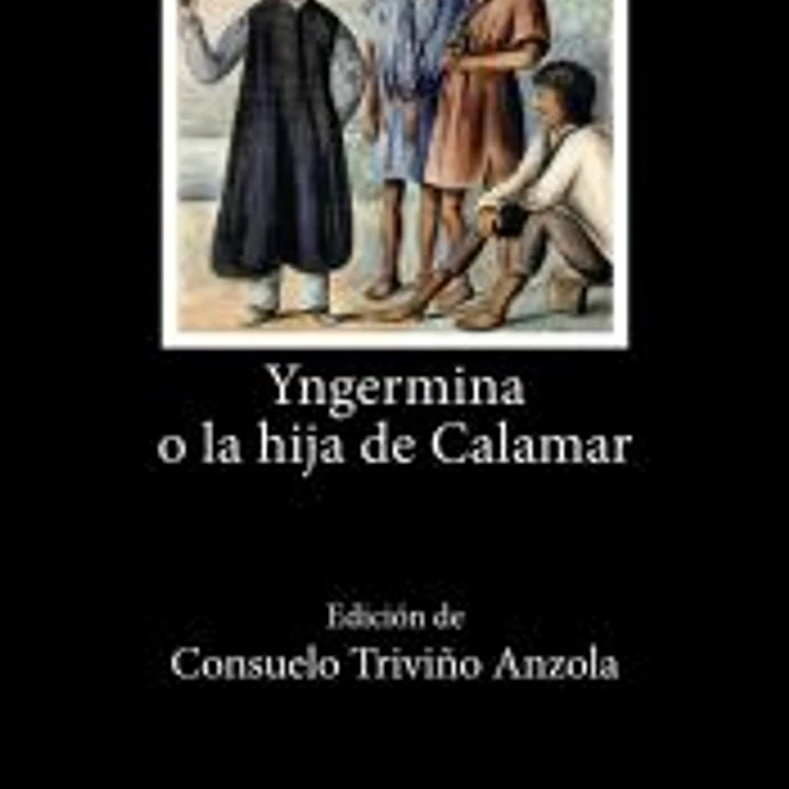 Yngermina o la hija de Calamar 1