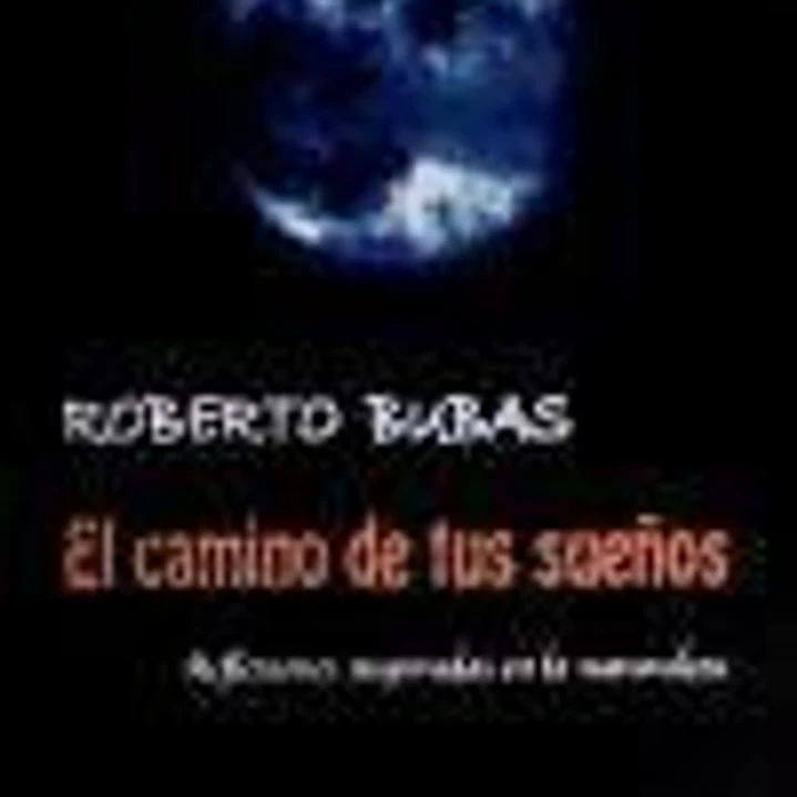 El camino de tus sueños 1