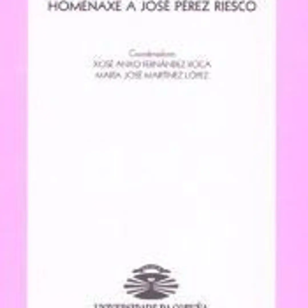 Vir bonus docendi peritus. Homenaxe a José Pérez Riesco 1