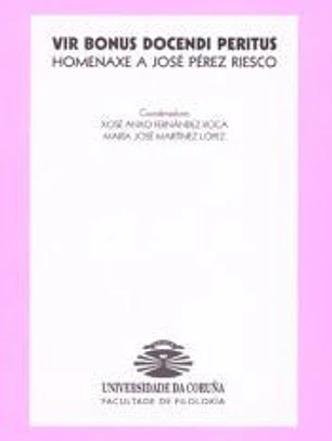 Vir bonus docendi peritus. Homenaxe a José Pérez Riesco