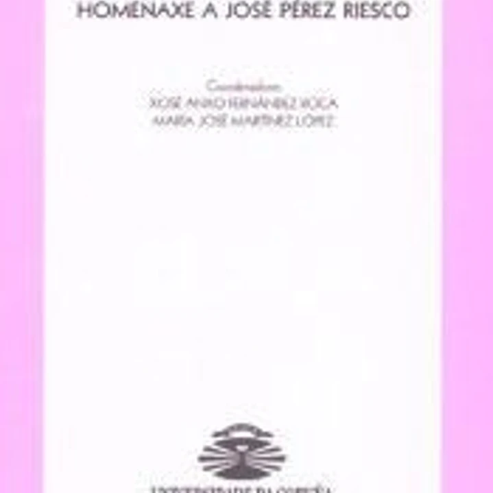 Vir bonus docendi peritus. Homenaxe a José Pérez Riesco 1