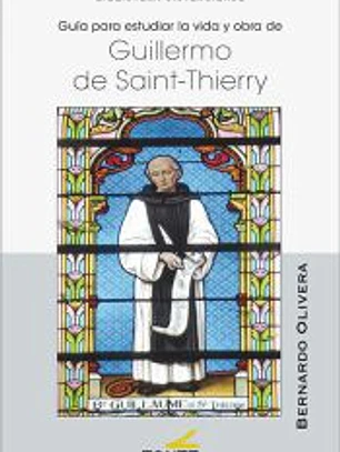 Guía para estudiar la vida y obra de Guillermo de Saint-Thierry