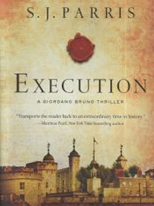 Execution: A Giordano Bruno Thriller