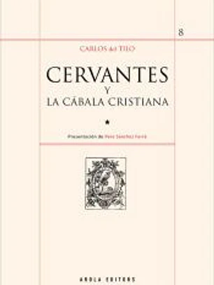 CERVANTES Y LA CABALA CRISTIANA
