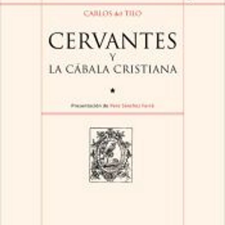 CERVANTES Y LA CABALA CRISTIANA 1
