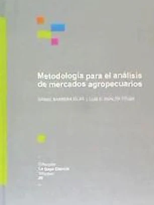 Metodología para el análisis de mercados agropecuarios
