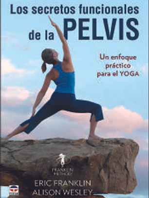Los secretos funcionales de la pelvis
