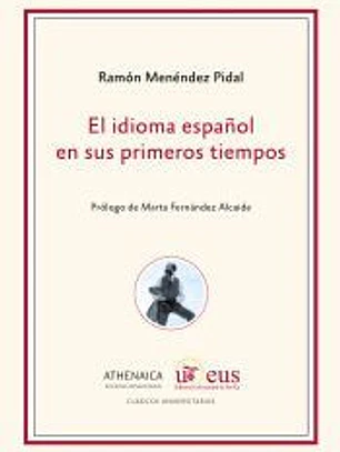 El idioma español en sus primeros tiempos