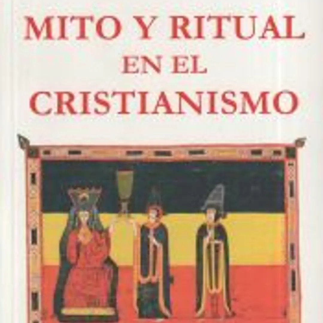 MITO Y RITUAL EN EL CRISTIANISMO 1