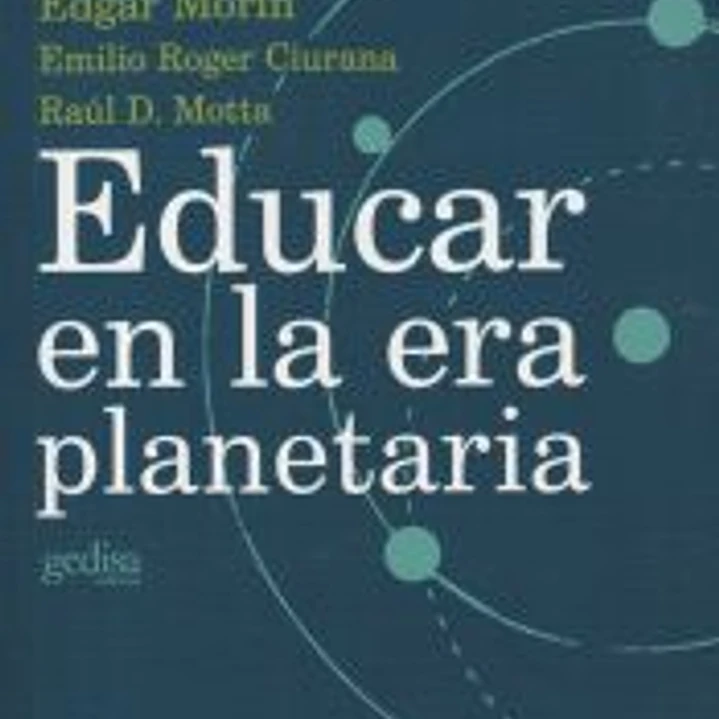 Educar en la era planetaria 1