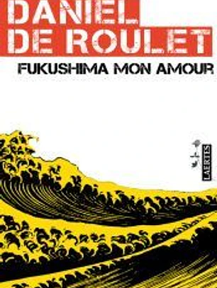 Fukushima mon amour